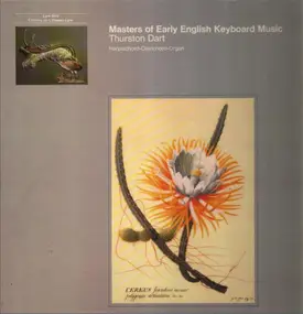 Thurston Dart - Masters of Early English Keyboard Music