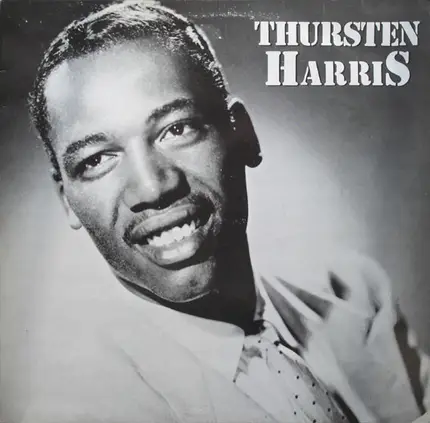 Thurston Harris - Thursten Harris