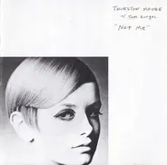 Thurston Moore W/ Tom Surgal - Not Me