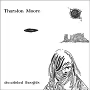 CD - THURSTON MOORE - Demolished Thoughts