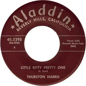 Thurston Harris - Little Bitty Pretty One / I Hope You Won't Hold It Against Me
