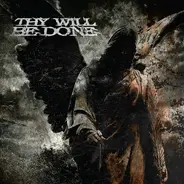 Thy Will Be Done - Was and Is to Come