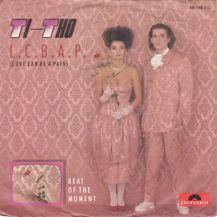 Ti-Tho - L.C.B.A.P. (Love Can Be A Pain)