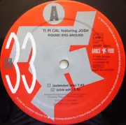 2 x 12inch Vinyl Single - Ti.Pi.Cal. Feat. Josh Colow - Round And Around