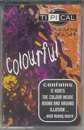 Ti.Pi.Cal. Featuring Josh Colow - Colourful