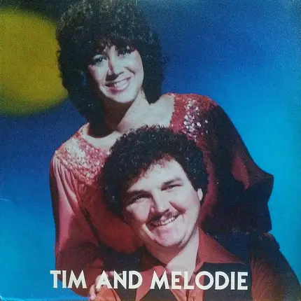 Tim And Melodie - Tim And Melodie