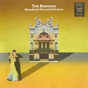 Tim Bowness - Abandoned Dancehall Dreams