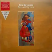 Tim Bowness - Flowers At The Scene