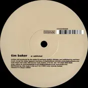 Tim Baker - Addicted / Thief In The Night