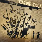 CD - Tim Be Told - Getting By