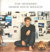 Tim Bendzko - Immer Noch Mensch