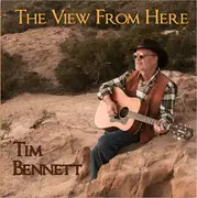 CD - Tim Bennett - The View From Here - Digisleeve