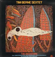 Tim Berne Sextet - The Ancestors