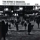 CD - Tim Berne's Snakeoil - You've Been Watching Me