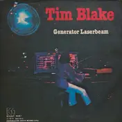 Tim Blake - Generator Laserbeam