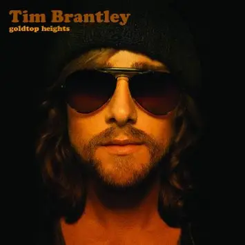 Tim Brantley - Goldtop Heights