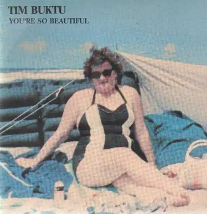 Tim Buktu - You're So Beautiful