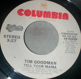 Tim Goodman - Tell Your Mama