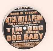 Tim Dog - bitch with a perm