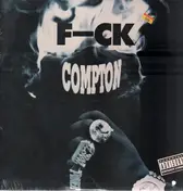 Tim Dog - Fuck Compton / Goin' Wild In The Penile