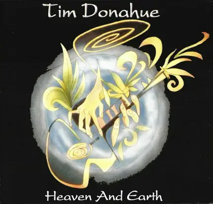 Tim Donahue - Heaven And Earth
