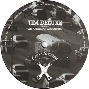 Tim Deluxe - An American Adventure