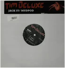 Tim Deluxe - JACK IT