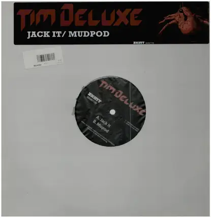 Tim Deluxe - JACK IT