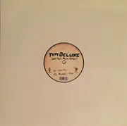 12inch Vinyl Single - Tim Deluxe - Less Talk More Action!