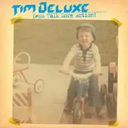 Tim Deluxe - LET'S TALK MORE ACTION