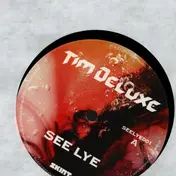 Tim Deluxe - See Lye / L&H