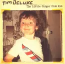 CD - Tim Deluxe - The Little Ginger Club Kid