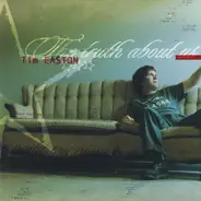 Tim Easton - The Truth About Us