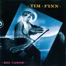 CD - Tim Finn - Big Canoe