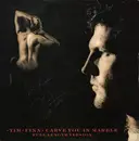 12inch Vinyl Single - Tim Finn - Carve You In Marble - Full Length Version