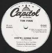 7inch Vinyl Single - Tim Finn - How'm I Gonna Sleep