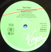 12inch Vinyl Single - Tim Finn - No Thunder, No Fire, No Rain (Extended Mix)