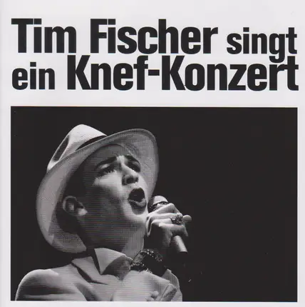 Tim Fischer - Tim Fischer Singt Ein Knef-Konzert