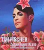 CD - Tim Fischer - Zarah ohne Kleid
