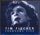 Double CD - Tim Fischer - Chansons Live