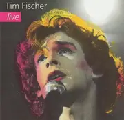 Double CD - Tim Fischer - Lieder Eines Armen Mädchens / Tim Fischer Live