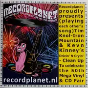 7inch Vinyl Single - Tim Knol / Kevn Kinney - Recordplanet - The Biggest Record Store In The World - Limited Edition, Numbered