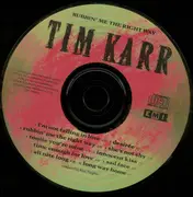 CD - Tim Karr - Rubbin' Me The Right Way