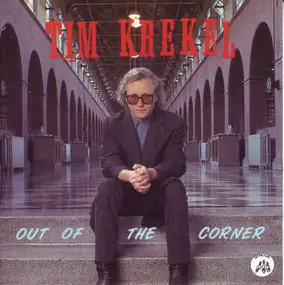 Tim Krekel - Out of the Corner