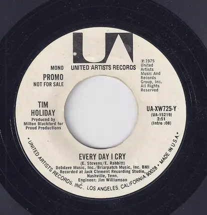 Tim Holiday - Every Day I Cry