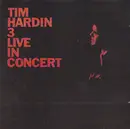 CD - Tim Hardin - 3 (Live In Concert)