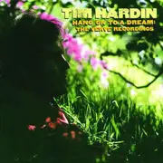 Double CD - Tim Hardin - Hang On To A Dream: The Verve Recordings - PMDC Germany