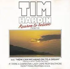 Tim Hardin - Reason To Believe