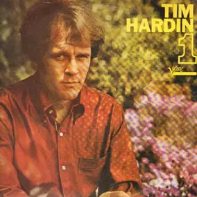 Tim Hardin - Tim Hardin 1 / 2