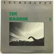 Tim Hardin - Archetypes